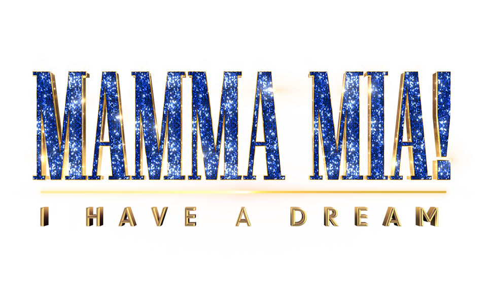MAMMA MIA! I Have a Dream Logo Transparent Background